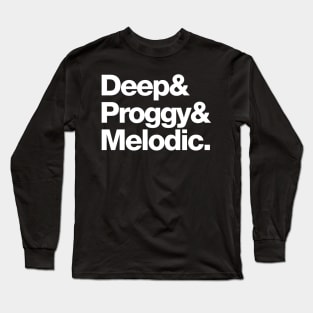 Deep & Proggy & Melodic (White) Long Sleeve T-Shirt